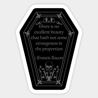 Coffin Quote Francis Bacon in Grey Sticker